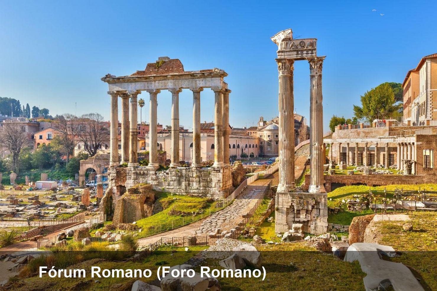 Fórum Romano (Foro Romano)