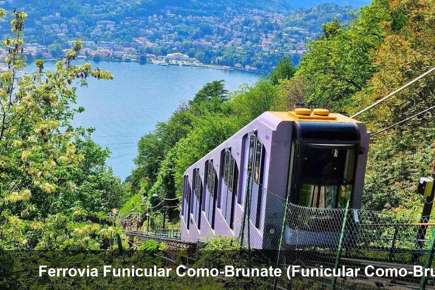 Ferrovia Funicular Como-Brunate (Funicular Como-Brunate)