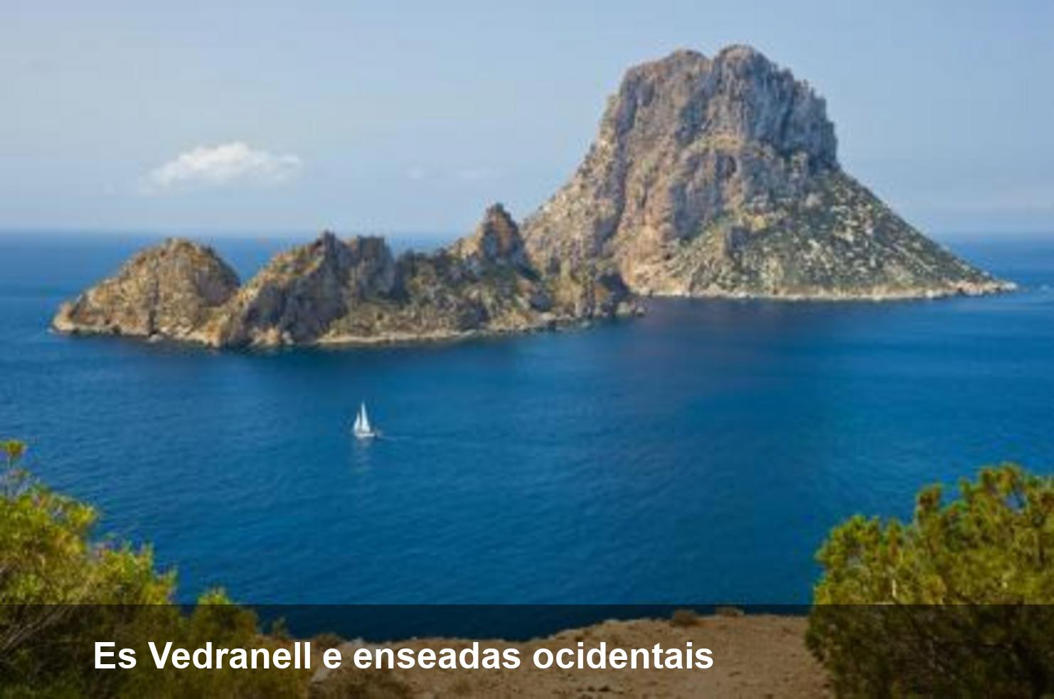 Es Vedranell e enseadas ocidentais