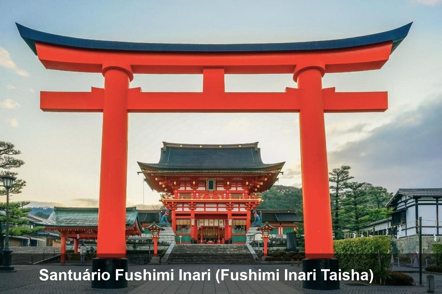 Santuário Fushimi Inari (Fushimi Inari Taisha)